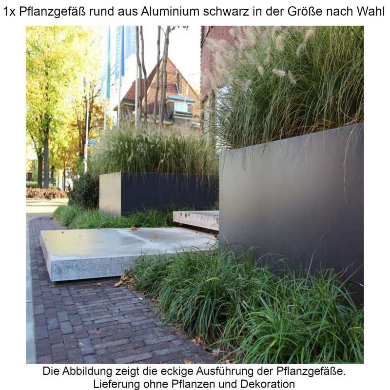 Mecondo Pflanzgefäß rund aus Aluminium schwarzgrau RAL 7021 Größe nach Wahl Blumenkübel